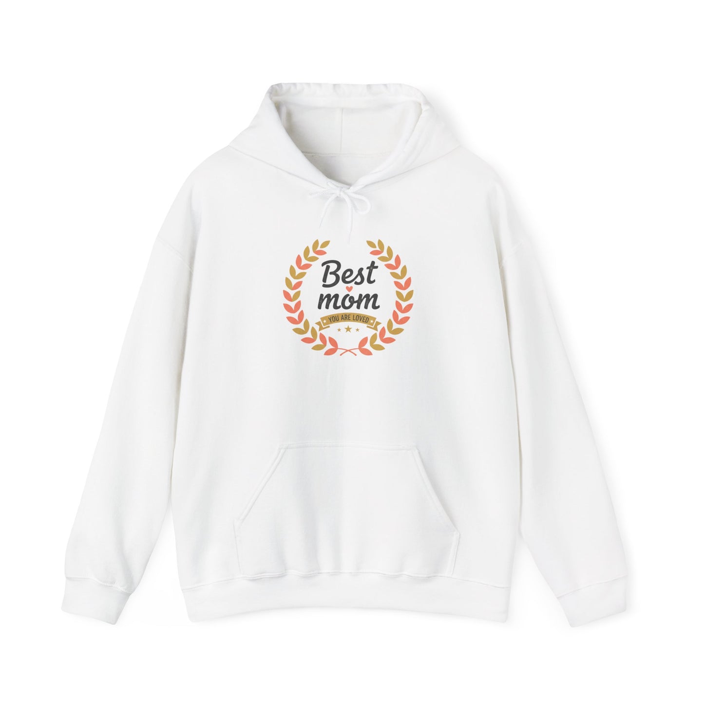 Best Mom Hooded Sweatshirt — "You Are Loved" Laurel Wreath Design