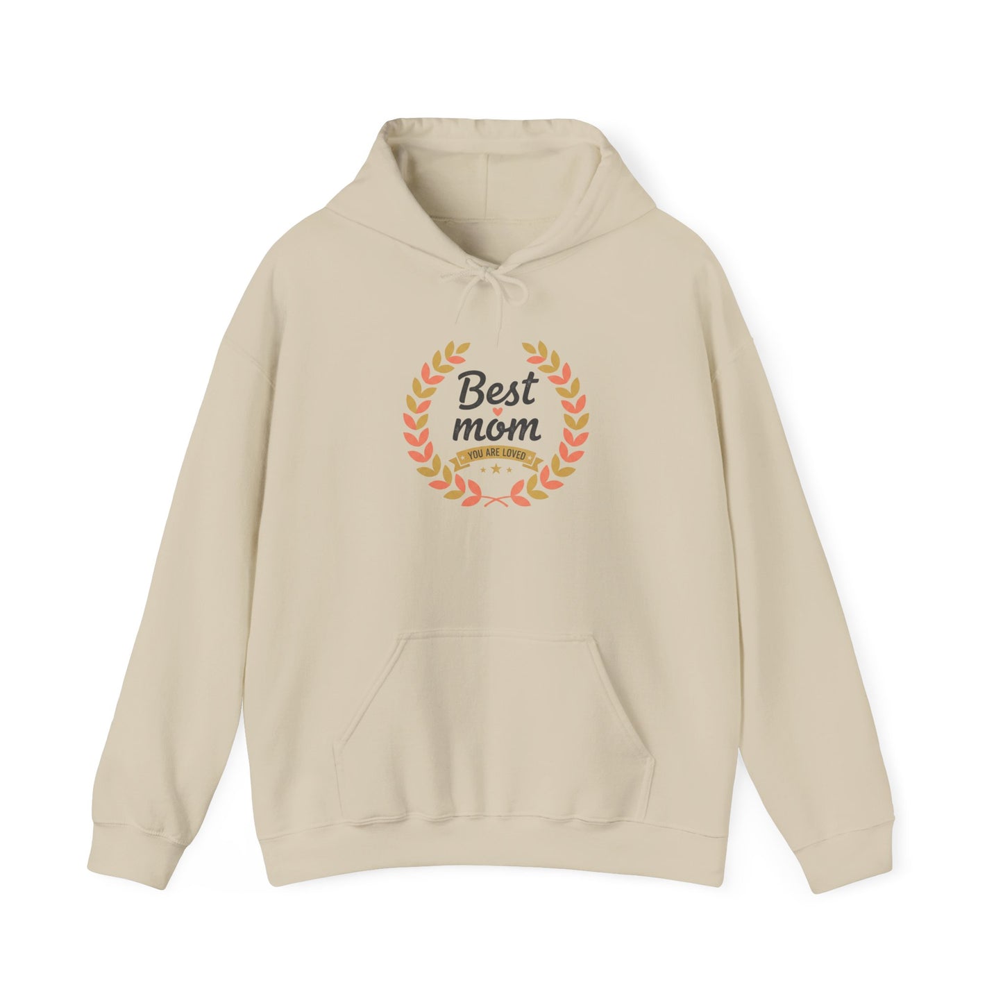 Best Mom Hooded Sweatshirt — "You Are Loved" Laurel Wreath Design