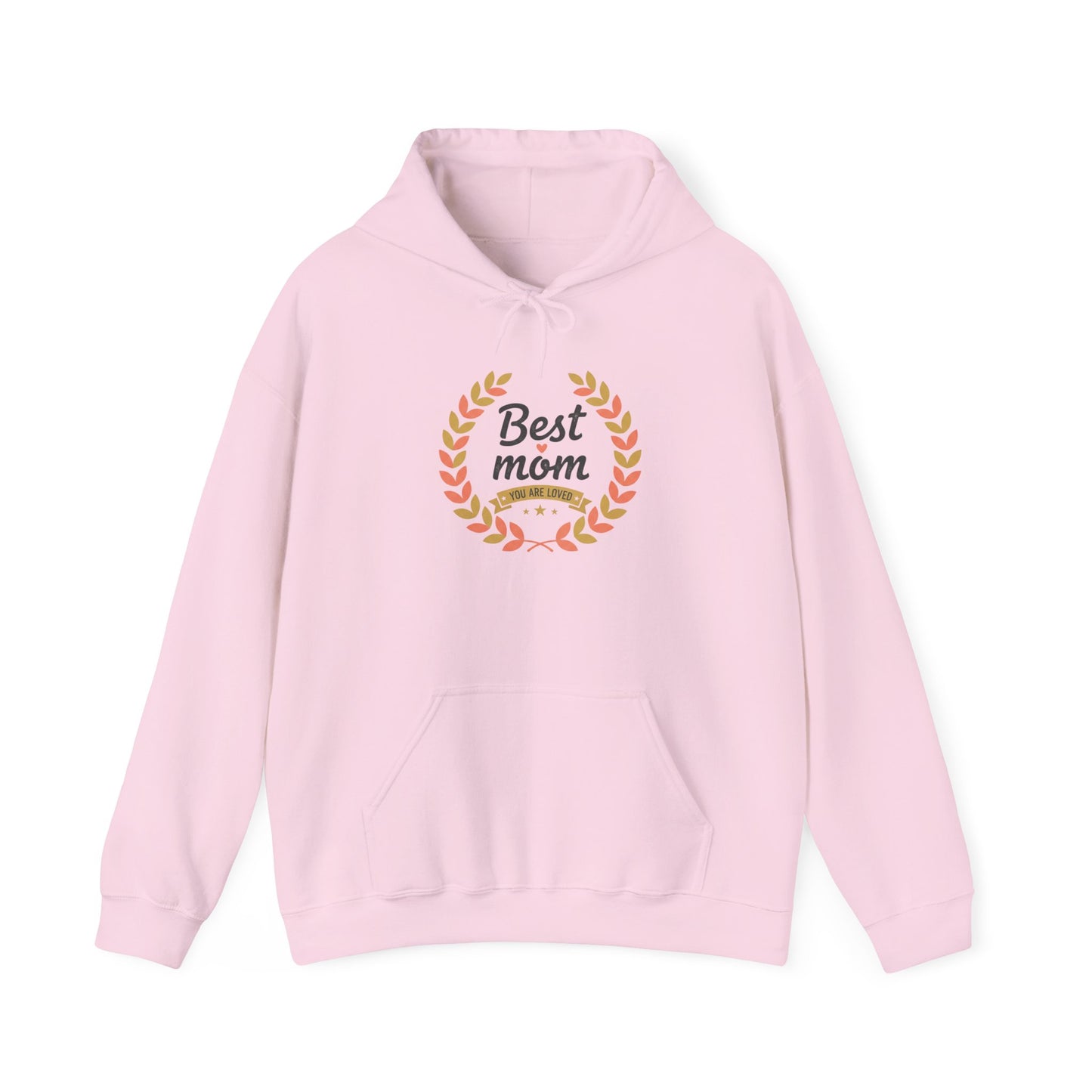 Best Mom Hooded Sweatshirt — "You Are Loved" Laurel Wreath Design