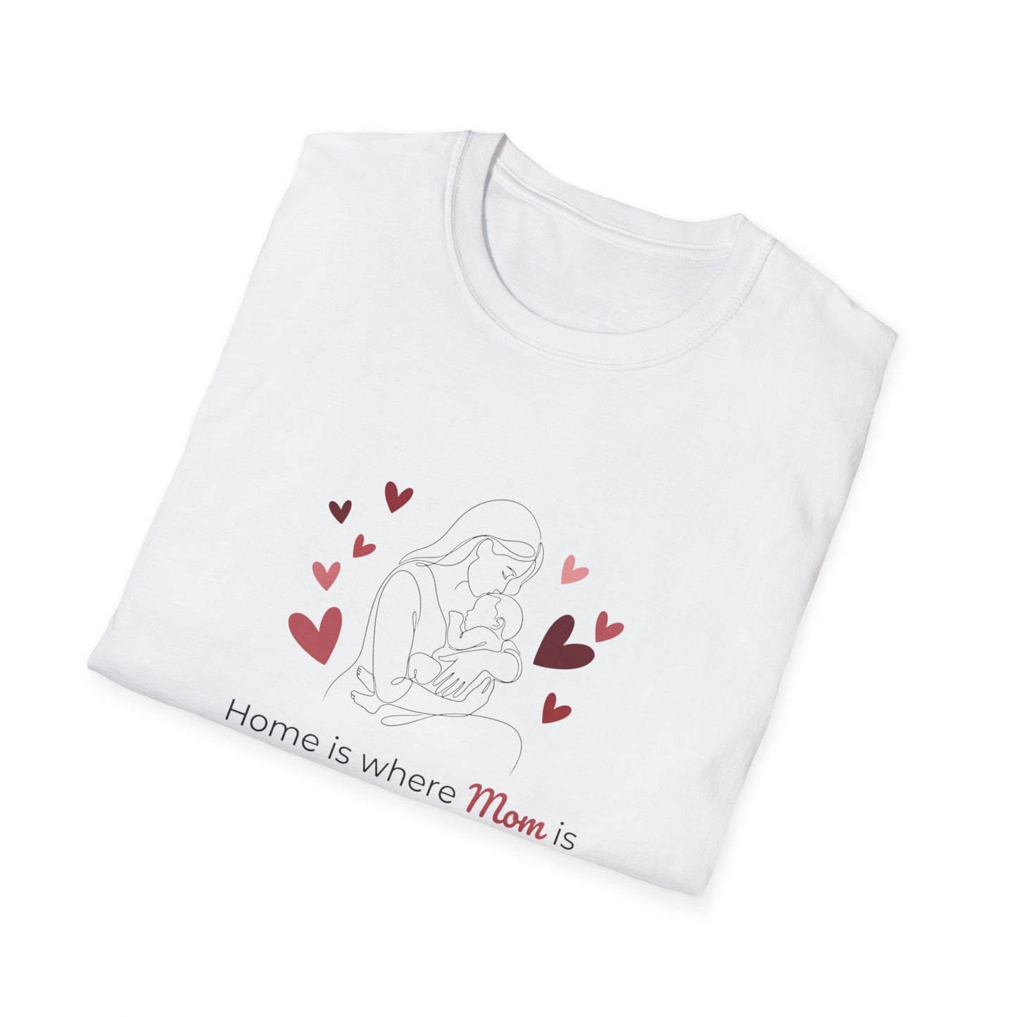 Home Is Where Mom Is T-Shirt — Cute Heart Mom Graphic Tee for Mother's Day