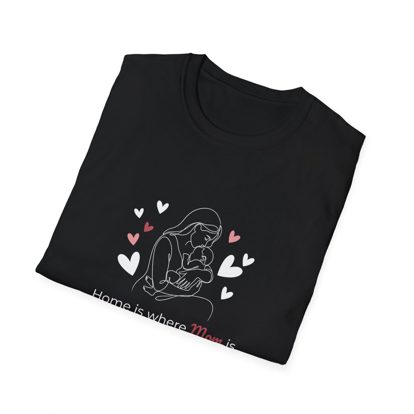 Home Is Where Mom Is T-Shirt — Cute Heart Mom Graphic Tee for Mother's Day