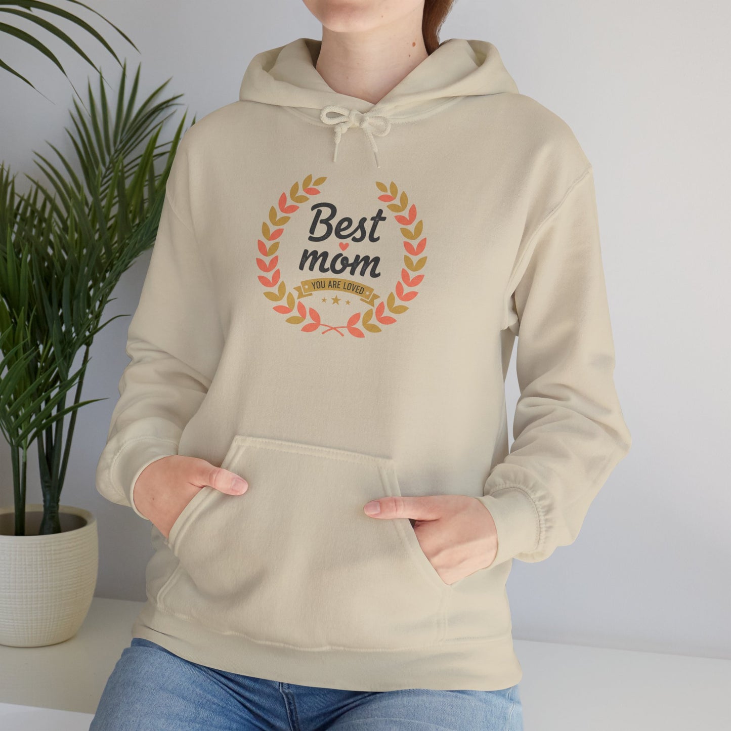 Best Mom Hooded Sweatshirt — "You Are Loved" Laurel Wreath Design