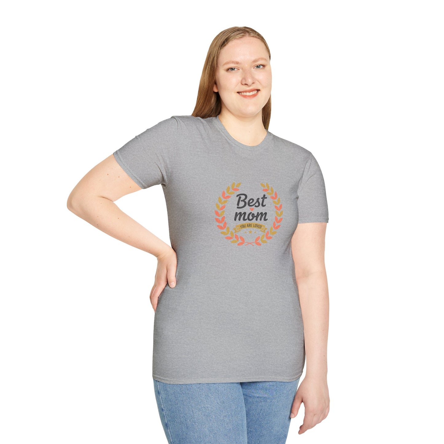 Best Mom You Are Loved T-Shirt — Laurel Wreath Mother's Day Tee