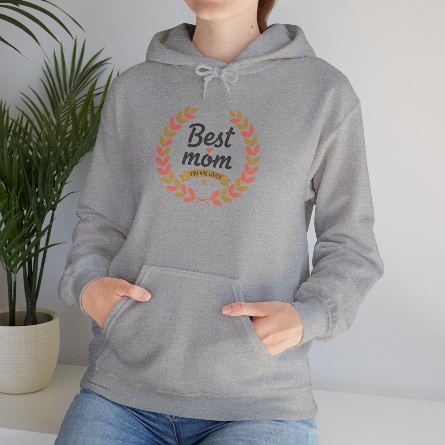 Best Mom Hooded Sweatshirt — "You Are Loved" Laurel Wreath Design
