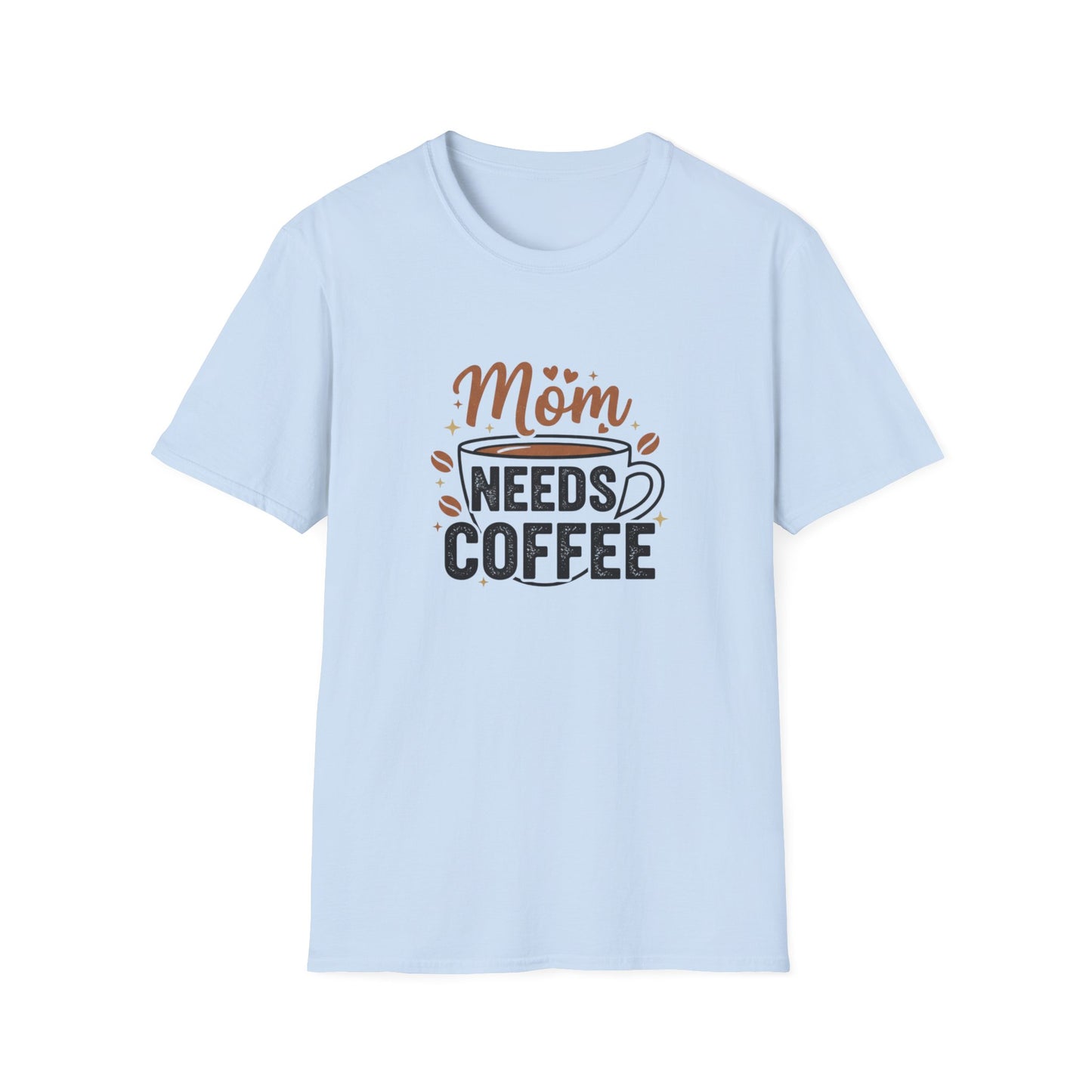 Mom Needs Coffee T-Shirt — Steaming Cup, Coffee Beans & Gold Stars