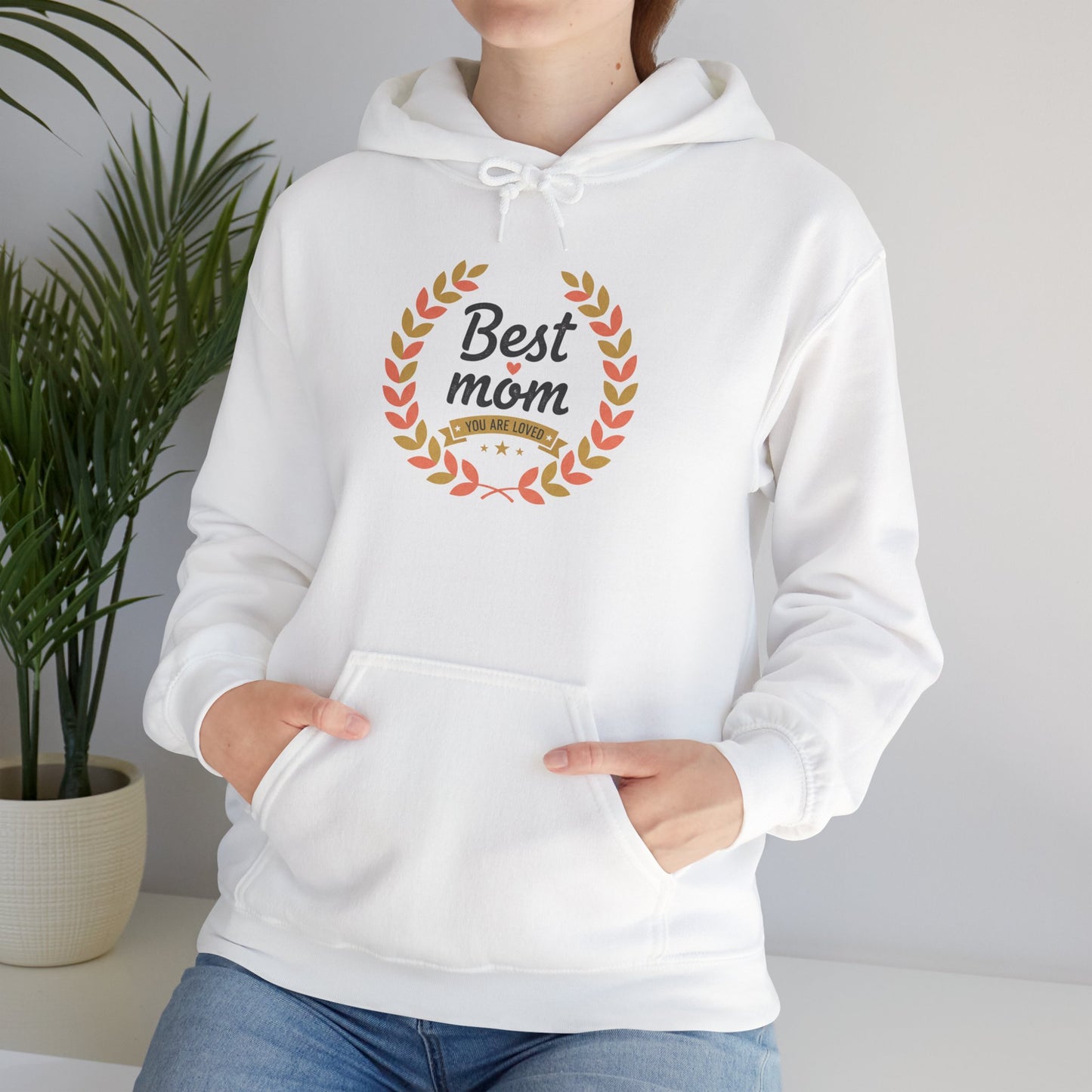 Best Mom Hooded Sweatshirt — "You Are Loved" Laurel Wreath Design