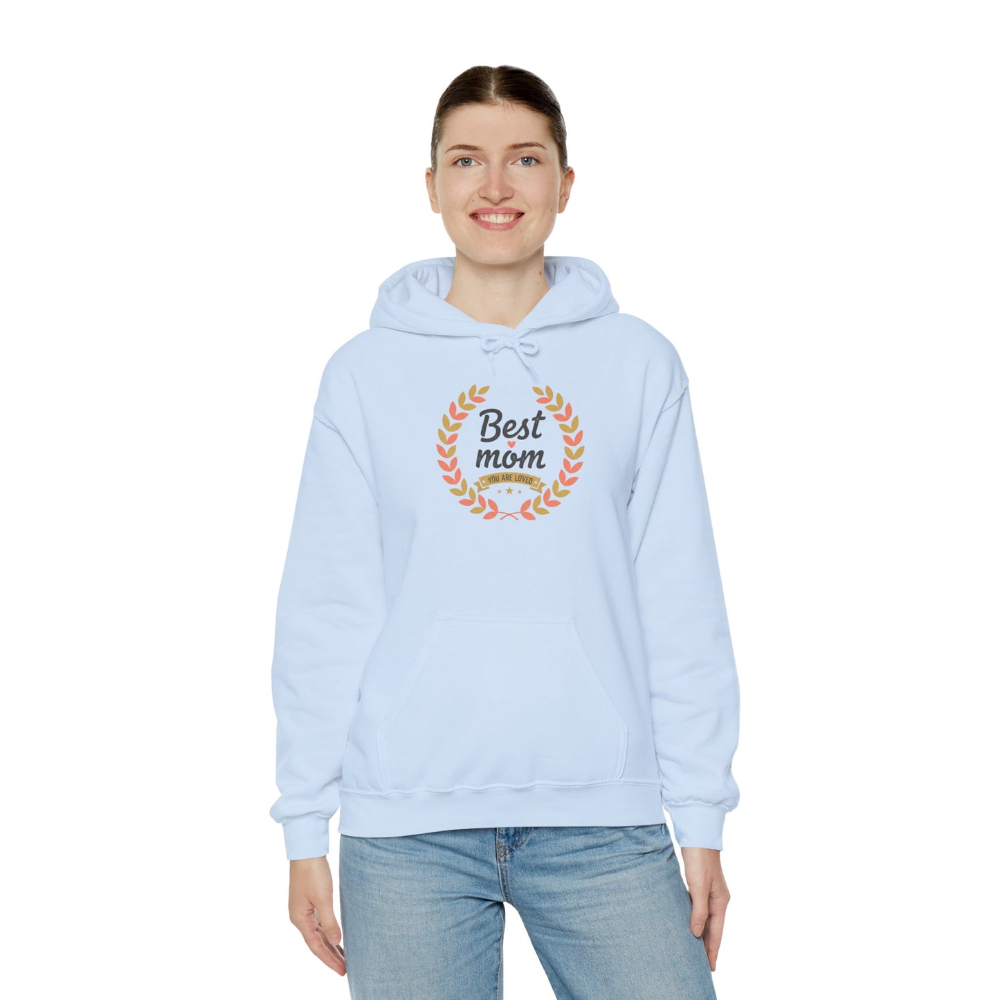 Best Mom Hooded Sweatshirt — "You Are Loved" Laurel Wreath Design