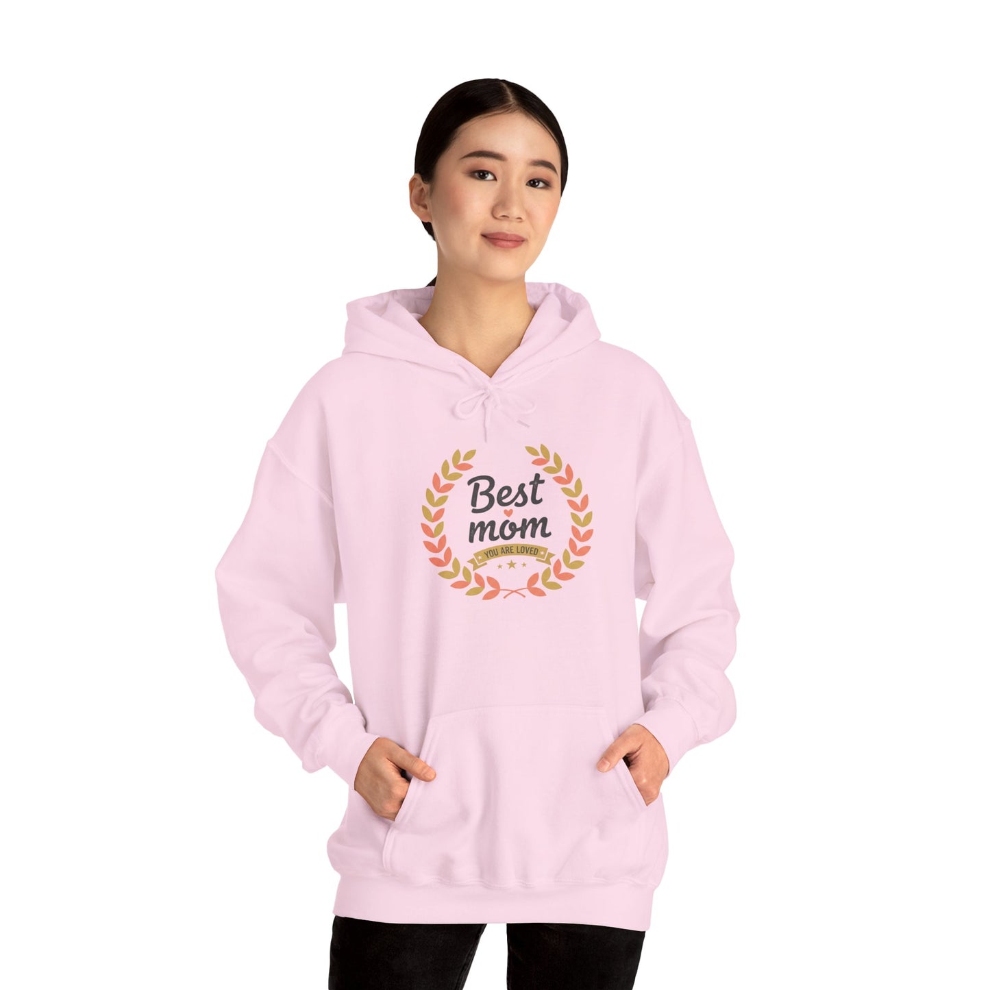 Best Mom Hooded Sweatshirt — "You Are Loved" Laurel Wreath Design