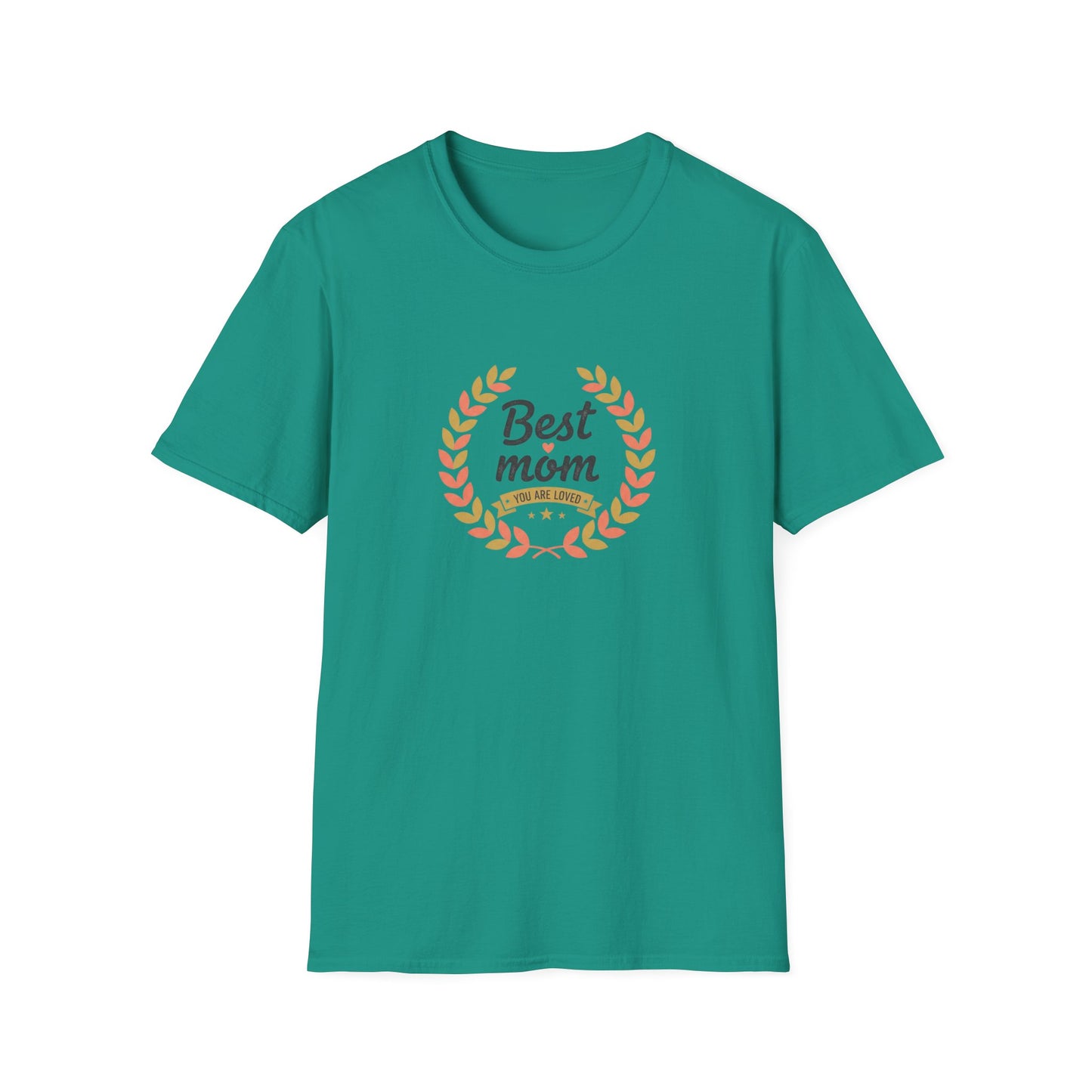 Best Mom You Are Loved T-Shirt — Laurel Wreath Mother's Day Tee