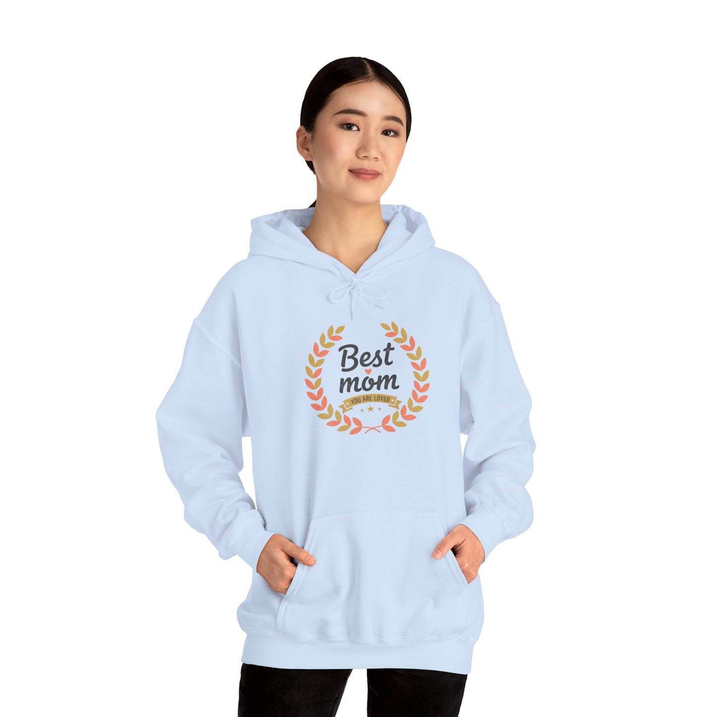 Best Mom Hooded Sweatshirt — "You Are Loved" Laurel Wreath Design